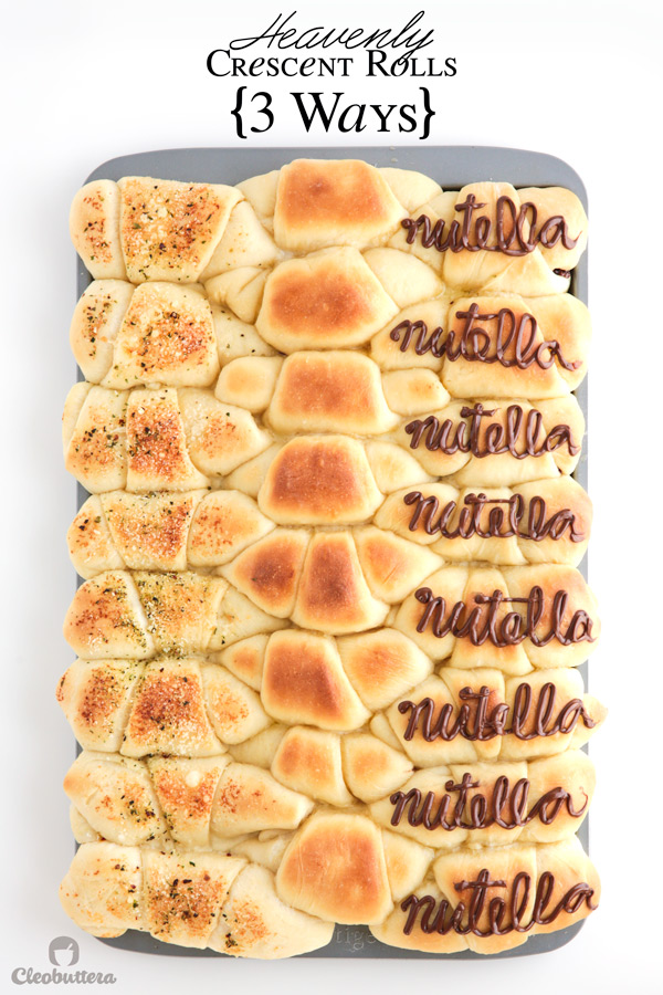 Heavenly Crescent Rolls (3 Ways) - The fluffiest and most tender rolls you could possible have, with 3 different fillings. There's the Nutella filled, the gooey mozzarella stuffed and the classic plain butter. 