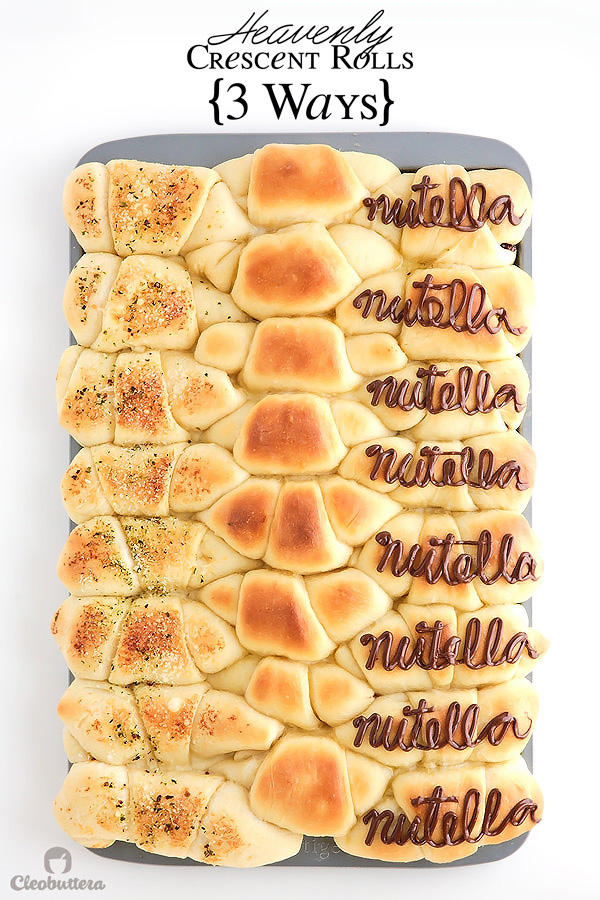 Heavenly Crescent Rolls (3 Ways) - The fluffiest and most tender rolls you could possible have, with 3 different fillings. There's the Nutella filled, the gooey mozzarella stuffed and the classic plain butter. 