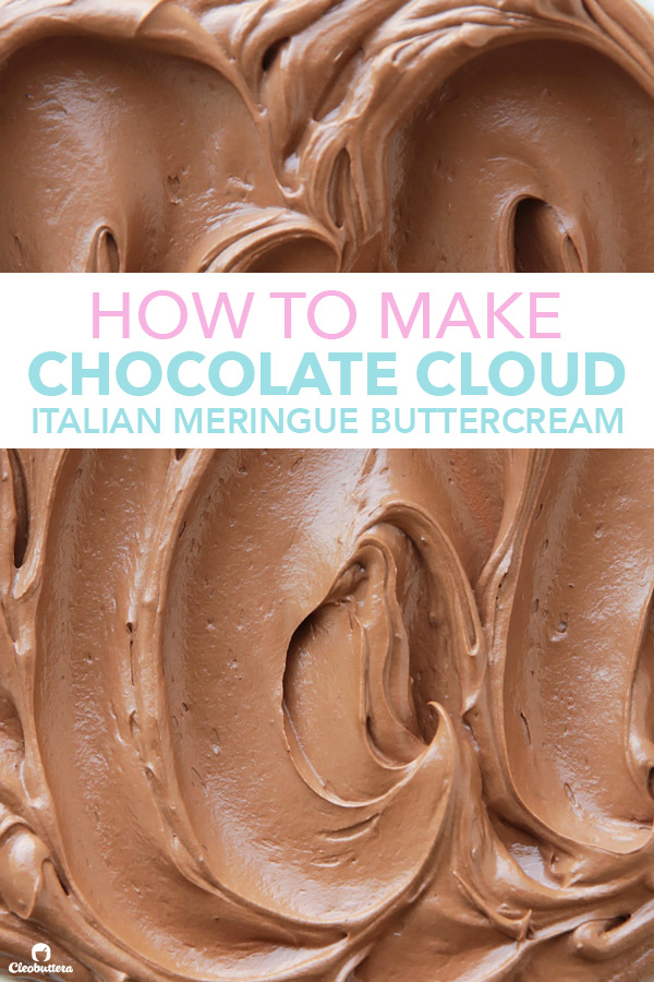 Step-by-step tutorial on how to make this fluffy, mousse-like, light-as-air chocolate buttercream, that feels like biting into a chocolate cloud.